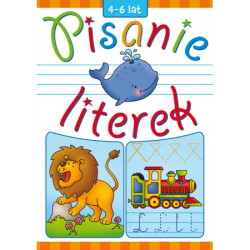 PISANIE LITEREK 4-6 LAT 